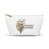Floral Faith Accessory Pouch — T-Bottom Zipper Bag