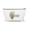 Floral Faith Accessory Pouch — T-Bottom Zipper Bag