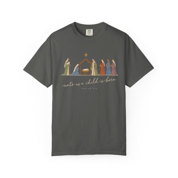 825028503553956562_2048.jpeg Unto Us a Child Is Born Nativity Christian Christmas T-Shirt